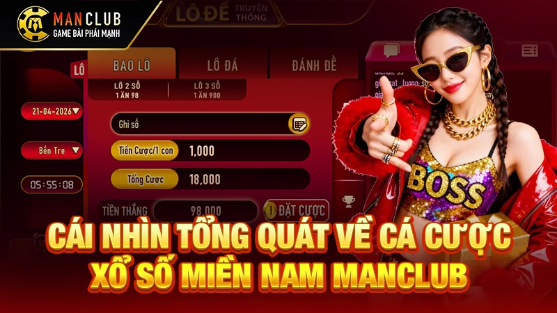 Cái nhìn tổng quát về cá cược xổ số miền Nam Manclub